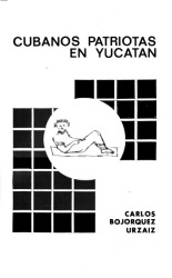 Cubanos patriotas en Yucatán (Paperback)