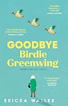 Goodbye Birdie Gr...