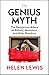 The Genius Myth: The danger...
