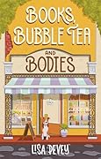Books, Bubble Tea and Bodies