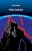 The Castle (Dover Thrift Editions: Classic Novels)