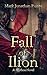 Fall of Ilion: A Mythos Novel
