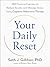 Your Daily Reset: 366 Practical Exercises to Reduce Anxiety and Manage Stress Using Cognitive Behavioral Therapy