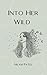 Into Her Wild by Nilam  Patel