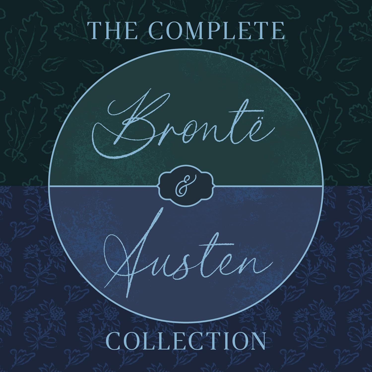 The Complete Brontë Austen Collection: 14 Novels, Short Stories, Letters, & Poetry: Jane Eyre, Wuthering Heights, Agnes Grey, Pride and Prejudice, Emma, Mansfield Park, Letters, & More