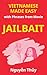 Vietnamese Made Easy with Phrases from Movie Jailbait by Nguyễn Thuy