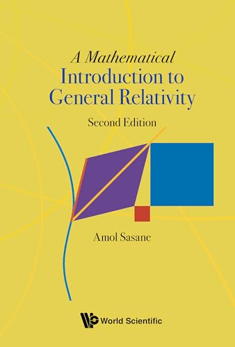 A Mathematical Introduction to General Relativity (Kindle Edition)
