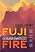 Fuji Fire: Sifting Ashes of...