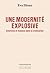 Explosive modernité : Malaise dans la vie intérieure
