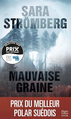 Mauvaise graine: Meilleur polar suédois - Découvrez Failles, le nouveau polar scandinave de Sara Stromberg