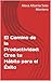 El Camino de la Productivid...