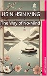 Hsin Hsin Ming: T...