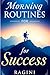 "Morning Routines for Succe...