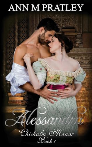 Alessandra (Large Print) (Chisholm Manor)