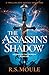 The Assassin's Shadow (Legends of the Shadow #1)