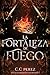 La Fortaleza del Fuego: Saga Elementos Sagrados (Saga Elementos Sagrados O) (Spanish Edition)