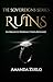 Ruins by Amanda Zuelo