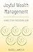 Joyful Wealth Management by Russell James III