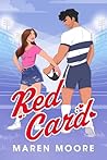Red Card by Maren Moore
