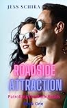Roadside Attraction: An small town, cinnamon roll hero, later in life, instalove romance (Patrolling the Backroads Book 1)