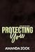 Protecting You: Crash Into You