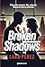 Broken shadows (Matchstorie...