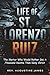 LIFE OF ST. LORENZO RUIZ: T...