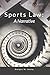 Sports Law: A Narrative
