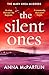 The Silent Ones by Anna McPartlin The Silent Ones by Anna McPartlin