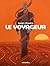 Le voyageur (French Edition)