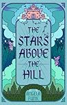 The Stars Above the Hill (The World Beyond Duology Book 2)