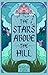 The Stars Above the Hill (The World Beyond Duology Book 2)