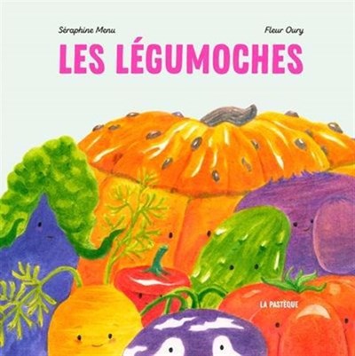 Les légumoches (Hardcover)