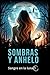 SANGRE EN LA LUNA 1: SOMBRA...