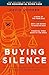Biteback Publishing Buying Silence.