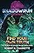 Shadowrun Legends: Find Your Own Truth: (Secrets of Power Trilogy, Book Three)