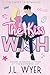 The Kiss Wish by J.L. Wyer