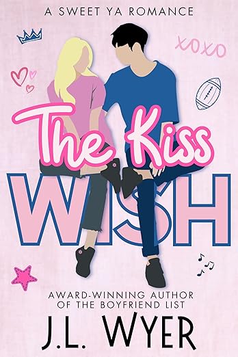 The Kiss Wish (Kindle Edition)