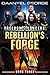 Freedom Lancers - Rebellion's Forge by Daanyel George