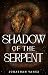 Shadow of the Serpent (Way of the Wolf Book 2)