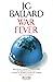 War Fever by J.G. Ballard