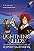 Lightning Seeds (The Stars Hereafter Chronicles Book 1)