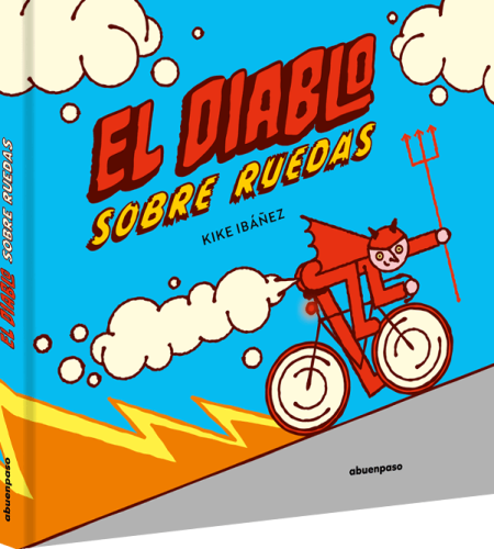 El diablo sobre ruedas (Hardcover)