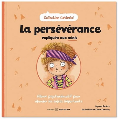 La persévérance expliquée aux minis (Paperback)