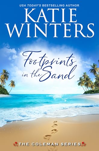 Footprints in the Sand (The Coleman Series Book 13)