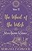 The Wheel of the Witch Volume III – Ostara Blossoms & Balance: Seasonal Magic, Rituals & Witchcraft for the Spring Equinox