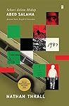 Sehari Dalam Hidup Abed Salama by Nathan Thrall