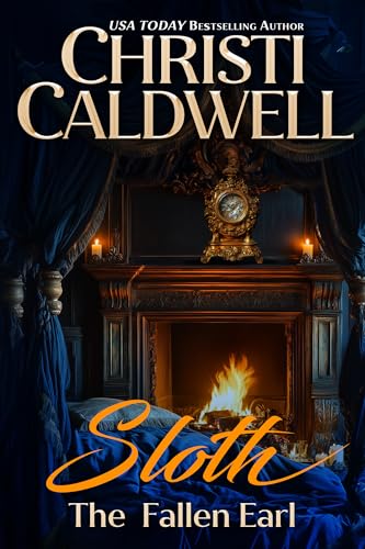 Sloth: The Fallen Earl (Seven Deadly Sins, #4)