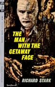 The Man With The Getaway Face (Parker, #2)