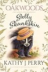 Sally Skunkskin by Kathy J. Perry